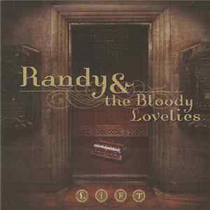 Randy & The Bloody Lovelies - Lift FLAC