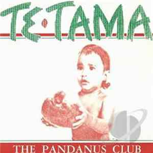 The Pandanus Club - Te Tama FLAC