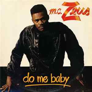 MC Zeus - Do Me Baby FLAC