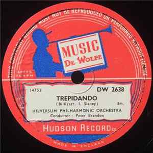 Hilversum Philharmonic Orchestra - Trepidando FLAC