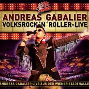 Andreas Gabalier - Volksrock'n'Roller - Live FLAC