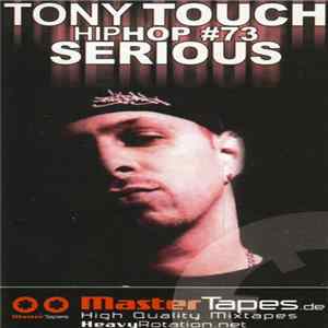 Tony Touch - Hiphop #73 - Serious FLAC