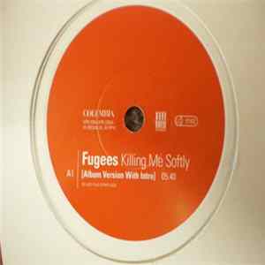 Fugees - Killing Me Softly FLAC