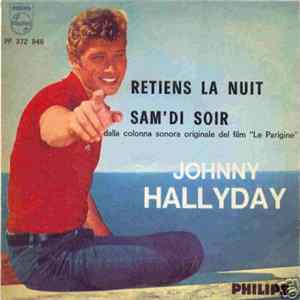 Johnny Hallyday - Retiens La Nuit FLAC