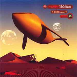 Various - That's Club Trax Volume 16 (World Wide Best House Compilation) FLAC