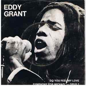 Eddy Grant - Do You Feel My Love / Symphony For Michael Opus 2 FLAC