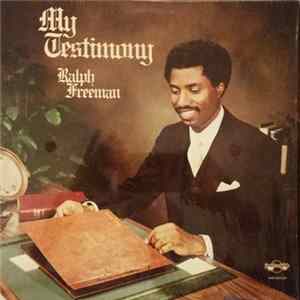 Ralph Freeman - My Testimony FLAC
