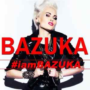 Bazuka - #iamBAZUKA FLAC