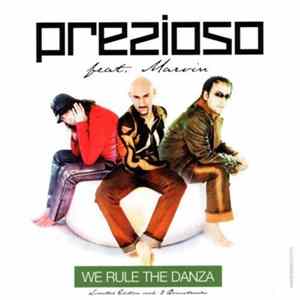 Prezioso Feat. Marvin - We Rule The Danza FLAC