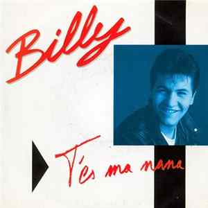 Billy - T'es Ma Nana FLAC