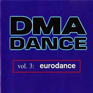 Various - DMA Dance Volume 3: Eurodance FLAC