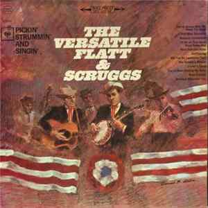 Flatt & Scruggs - The Versatile Flatt & Scruggs: Pickin', Strummin' And Singin' FLAC