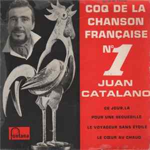 Juan Catalaño - Coq De La Chanson Française N° 1 FLAC