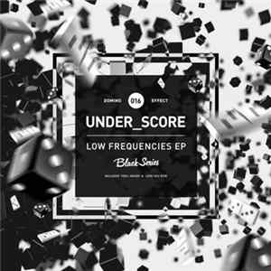 under_score - Low Frequencies EP FLAC