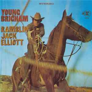 Ramblin' Jack Elliott - Young Brigham FLAC