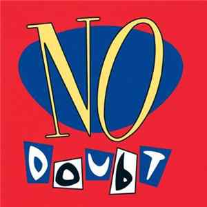 No Doubt - No Doubt FLAC