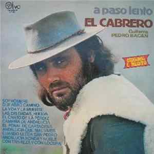 El Cabrero - A Paso Lento FLAC