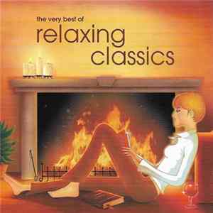 Various - The Very Best Of Relaxing Classics FLAC