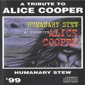 Various - Humanary Stew, A Tribute To Alice Cooper FLAC