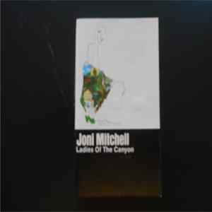 Joni Mitchell - Ladies Of The Canyon FLAC