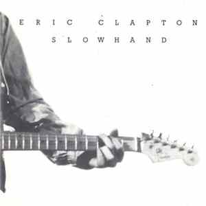 Eric Clapton - Slowhand FLAC