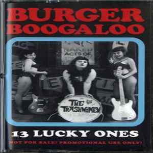 Various - Burger Boogaloo: 13 Lucky Ones FLAC