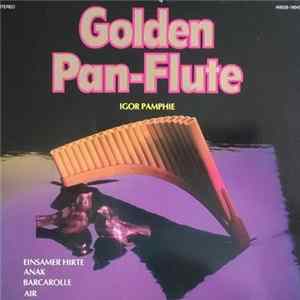 Igor Pamphie - Golden Pan-Flute FLAC