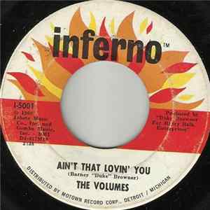 The Volumes - Ain't That Loving You FLAC
