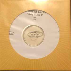 Jennifer Lopez - Baby I Love U! FLAC