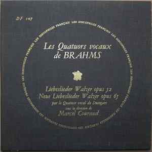 Brahms - Le Quatuor Vocal De Stuttgart , Sous La Direction De Marcel Couraud - Liebeslieder Walzer Opus 52, Neue Liebeslieder Walzer Opus 65 FLAC