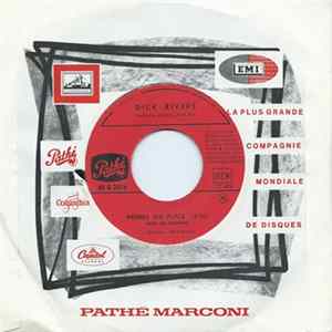 Dick Rivers - Prends Ma Place / C´Est La Qu´On Est Le Mieux FLAC