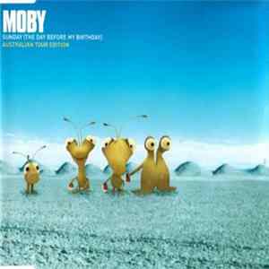 Moby - Sunday (The Day Before My Birthday) FLAC
