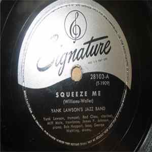 Yank Lawson's Jazz Band - Squeeze Me FLAC