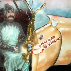 Pierre Vassiliu - Qui C'est Celui-là? FLAC