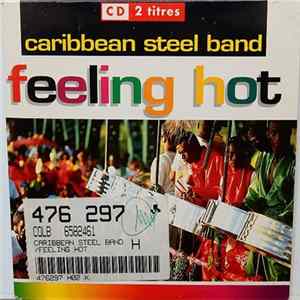 The Caribbean Steel Band - Feeling Hot FLAC