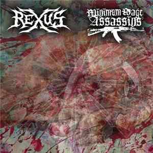 Rexus / Minimum Wage Assassins - Split LP FLAC
