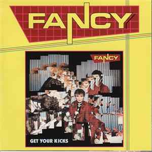 Fancy - Get Your Kicks FLAC
