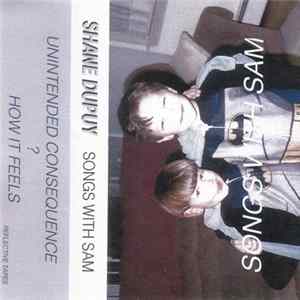 Shane Dupuy - Songs With Sam FLAC