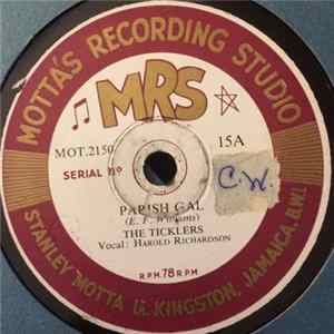The Ticklers , Harold Richardson - Parish Gal / Hard Hearted Lover FLAC