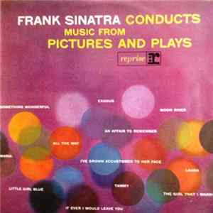 Frank Sinatra - Conducts Music From Pictures And Plays FLAC