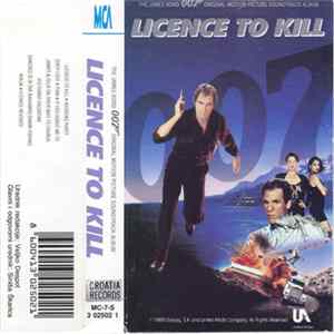 Various - Licence To Kill - The James Bond 007 Original Motion Picture Soundtrack Album FLAC