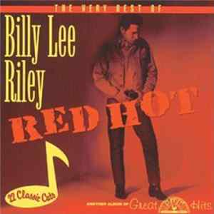 Billy Lee Riley - Red Hot FLAC