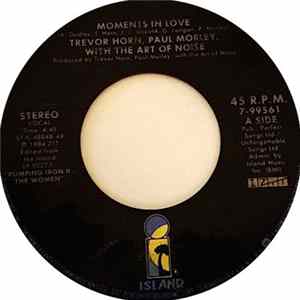 Trevor Horn, Paul Morley With The Art Of Noise - Moments In Love FLAC