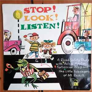 Ailsa Martin With Fortescue Frog And The Little Folksingers Of Mt. Roskill - Stop! Look! Listen! FLAC