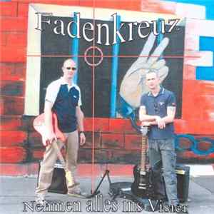 Fadenkreuz - Nehmen Alles Ins Visier FLAC