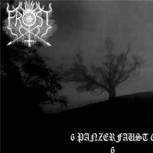 The True Frost / Panzerfaust - Wolfszeit / Gotteshaus In Flammen FLAC
