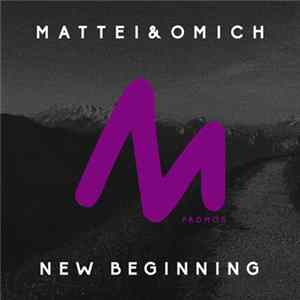 Mattei & Omich - New Beginning FLAC
