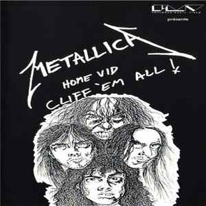 Metallica - Home Vid Cliff 'Em All! FLAC