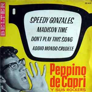 Peppino De Capri Y Sus Rockers - Speedy Gonzales FLAC