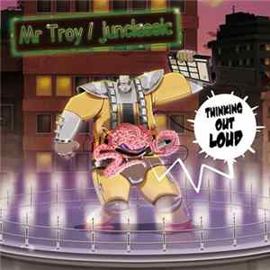 Mr.Troy, Junclassic - Thinking Out Loud FLAC